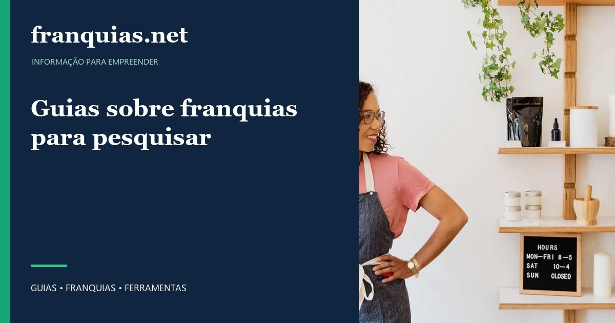Capa para compartilhar: Guias sobre franquias para pesquisar